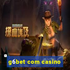 g6bet com casino